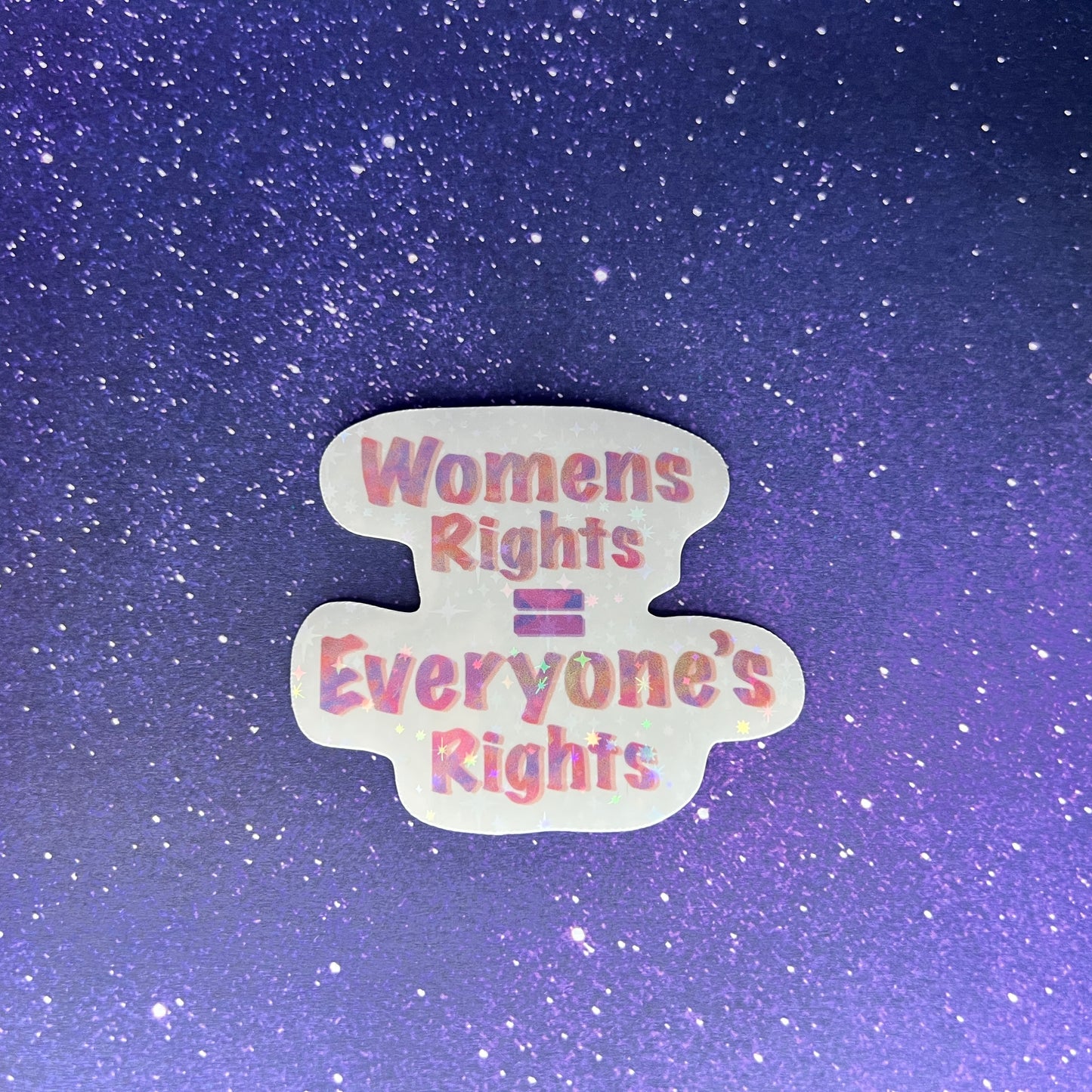 Womens Rights Star Holographic Water Resistant Sticker